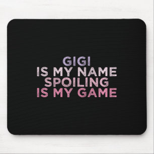 Mousepad Gigi É O Meu Nome A Estragar É O Meu Jogo Mães Eng