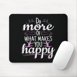 Mousepad Ginástica Feminina - Citação Motivacional Feliz