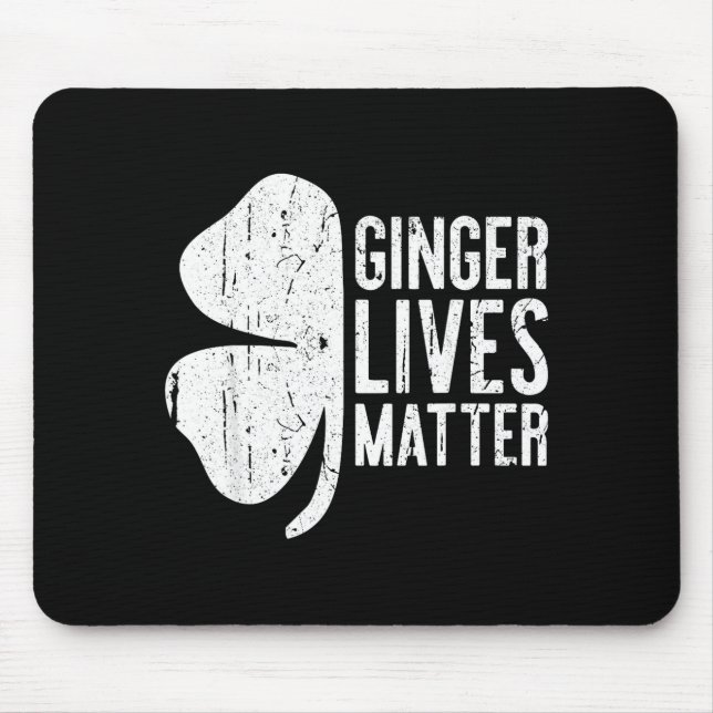 Mousepad Ginger Lives Shirt Irish Men Women St Patricks Day (Frente)