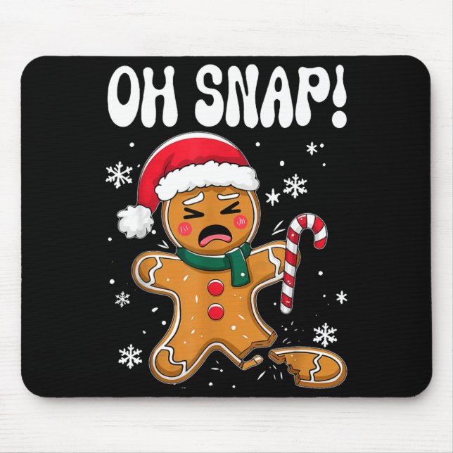 Mousepad Gingerbread Man Oh Snap Christmas Funny Cookie Bak (Frente)