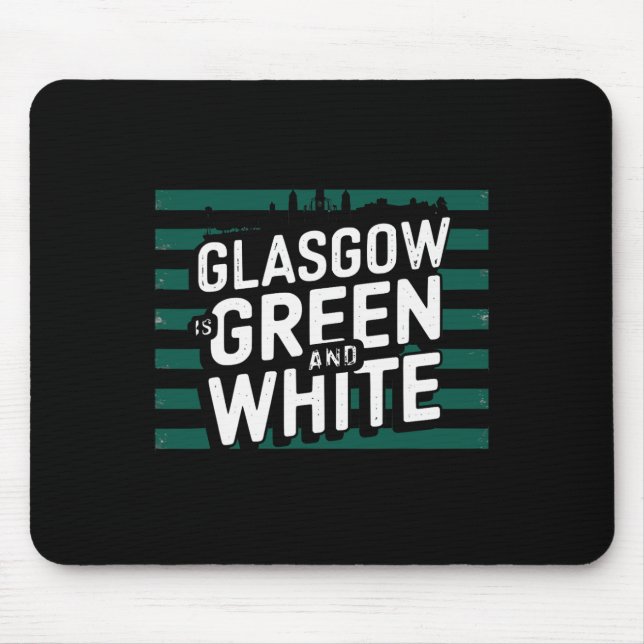 Mousepad Glasgow É Verde E Branco (Frente)