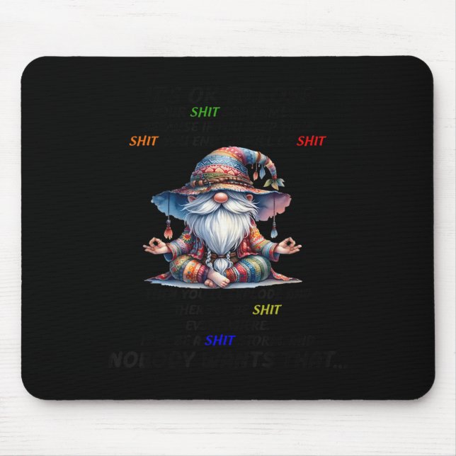 Mousepad Gnome It's Ok To Lose Your Sometimes Because If Yo (Frente)