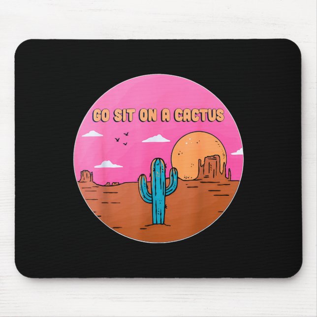 Mousepad Go Sit On A Cactus Succulent Plant Gardening Desig (Frente)