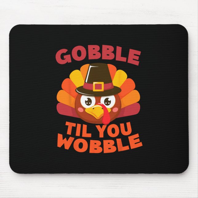 Mousepad Gobble Até Você Cambalear Dia de Ação de Graças Pe (Frente)