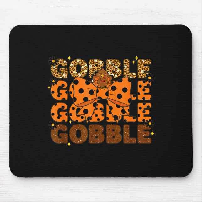 Mousepad Gobble Gobble Gobble Thanksgiving Turkey Leopard B (Frente)