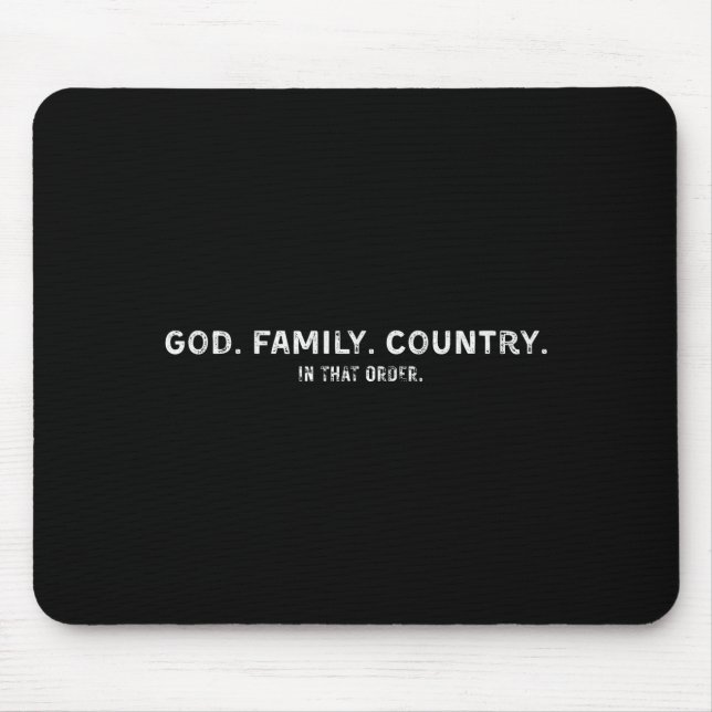 Mousepad God Family Country In That Order  (Frente)