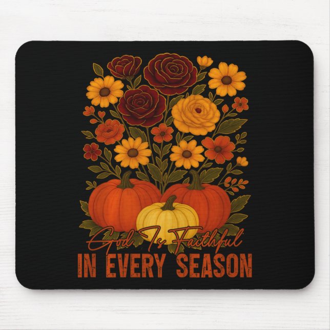Mousepad God Is Faithful In Every Season Christian Fall Boh (Frente)
