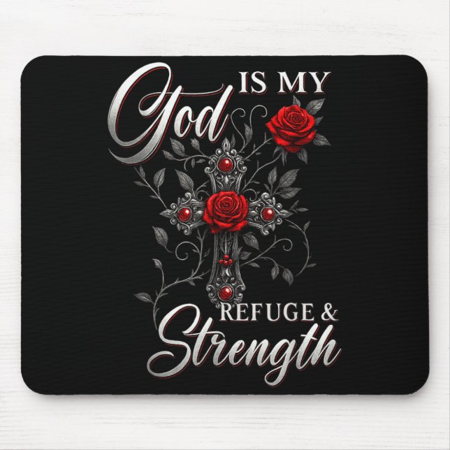 Mousepad God Is My Refuge And Strength Rose Cross Faith  (Frente)