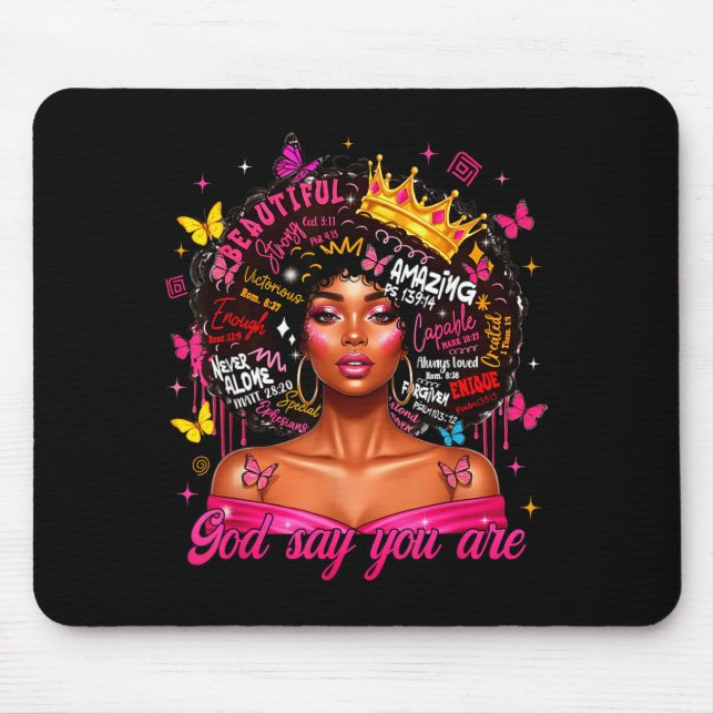 Mousepad God Says You Are Afro Melanin Queen Christian Girl (Frente)