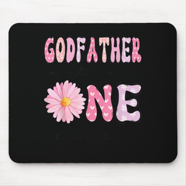 Mousepad Godfather Of Little Miss Onederful 1st Birthday Nk (Frente)