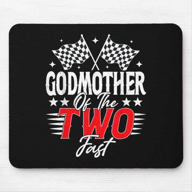 Mousepad Godmother Of The Two Fast Second Birthday Racing C (Frente)