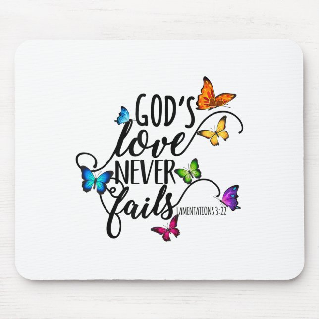 Mousepad God's Love Never Fails - Butterfly Art - Religious (Frente)