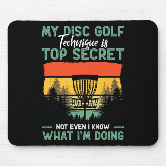 Mousepad Goleiro de Disco Engraçado Minha Técnica de Golfe  (Frente)