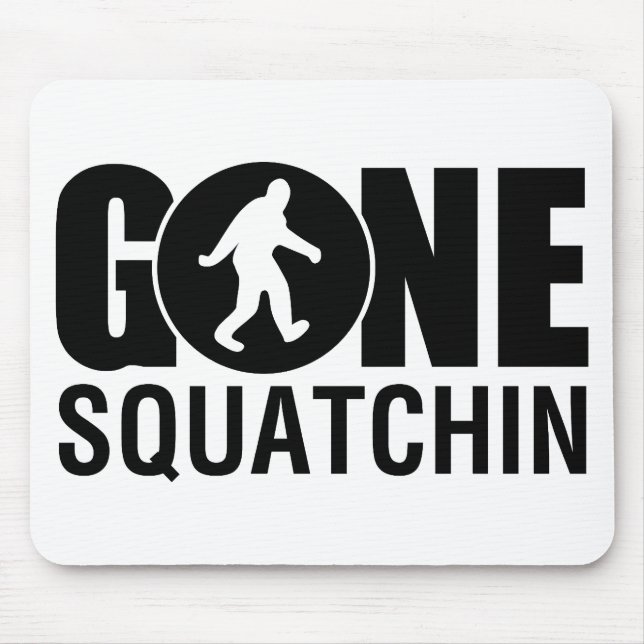 Mousepad Gone Squatchin (Frente)