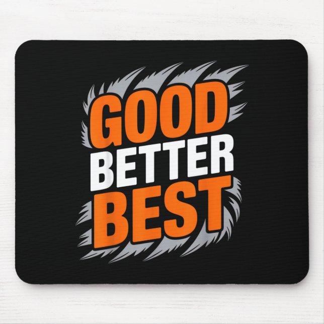 Mousepad Good Better  (Frente)