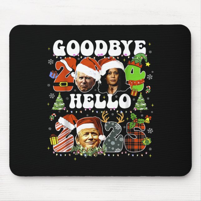Mousepad Goodbye 2024 Hello 2025 Trump New Years Eve  (Frente)