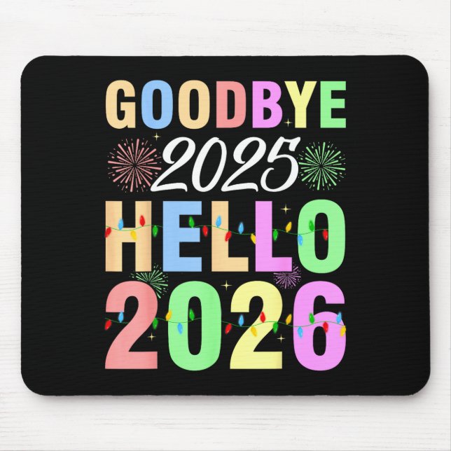 Mousepad Goodbye 2025 Hello 2026 Christmas Lights Happy New (Frente)