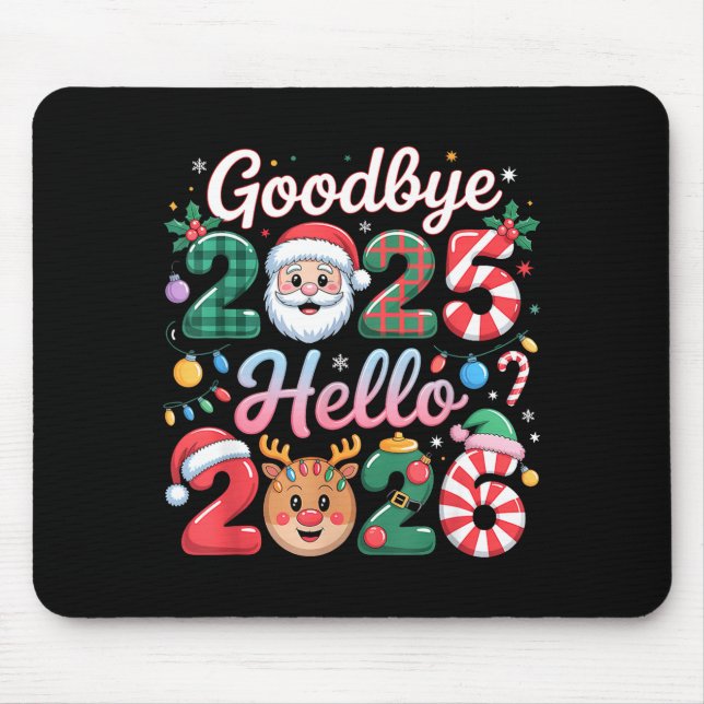 Mousepad Goodbye 2025 Hello 2026 Christmas New Year Gift  (Frente)