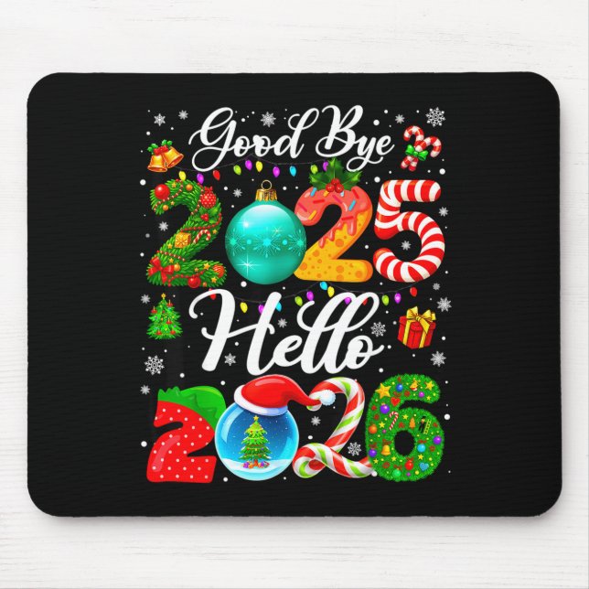 Mousepad Goodbye 2025 Hello 2026 Happy New Year Pajamas Fam (Frente)