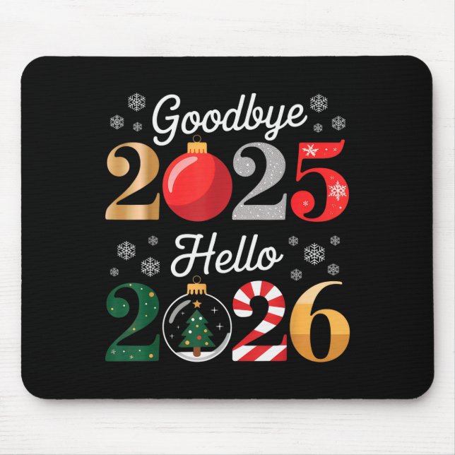 Mousepad Goodbye 2025 Hello 2026 Happy New Year's Eve Chris (Frente)