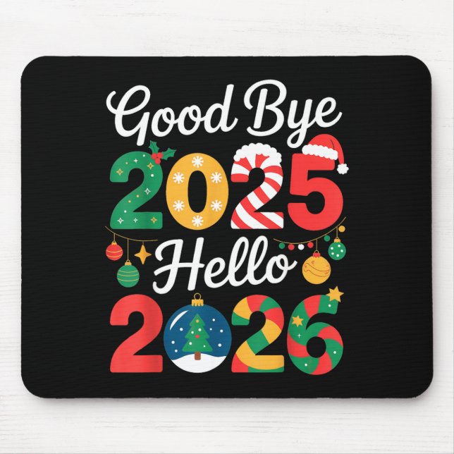 Mousepad Goodbye 2025 Hello 2026 Happy New Year's Eve Chris (Frente)