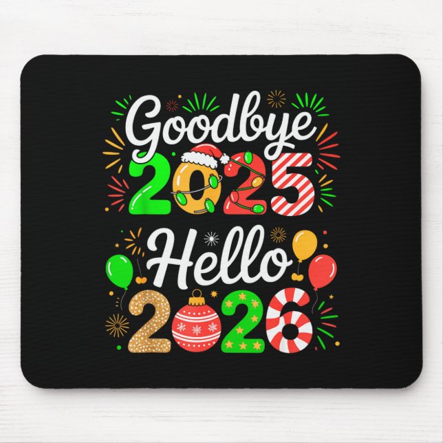 Mousepad Goodbye 2025 Hello 2026 Happy New Year's Eve Chris (Frente)