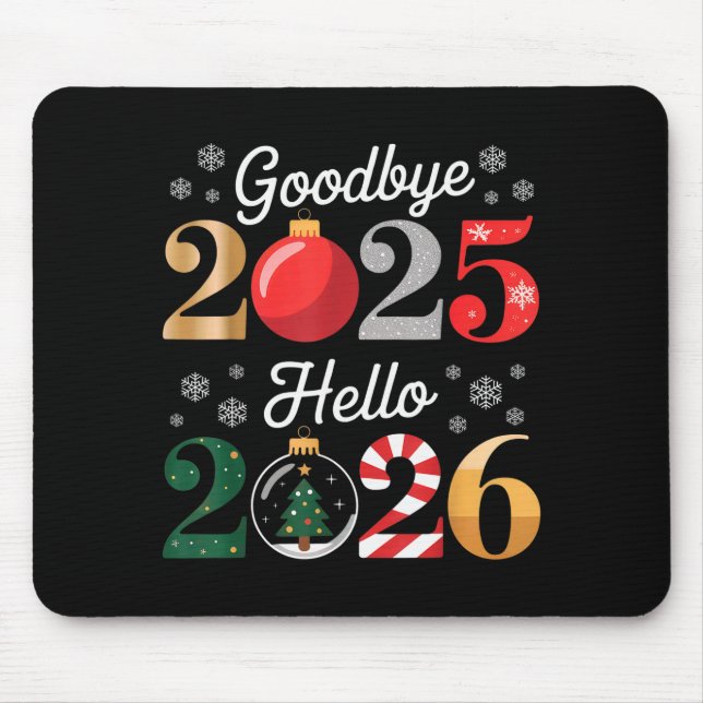 Mousepad Goodbye 2025 Hello 2026 Happy New Year's Eve Chris (Frente)