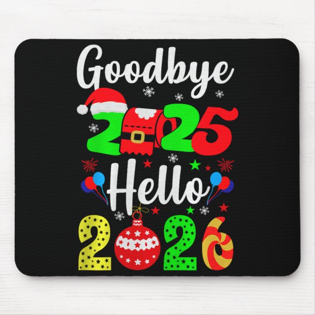 Mousepad Goodbye 2025 Hello 2026 Happy New Year's Eve Chris (Frente)