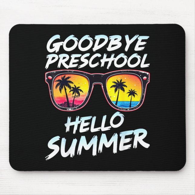 Mousepad Goodbye Preschool Graduation Tee Teachers Kids Hel (Frente)