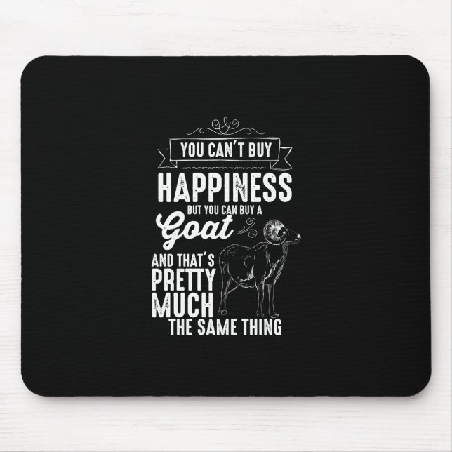 Mousepad Gosta Por Cima Você Não Pode Comprar Felicidade (Frente)