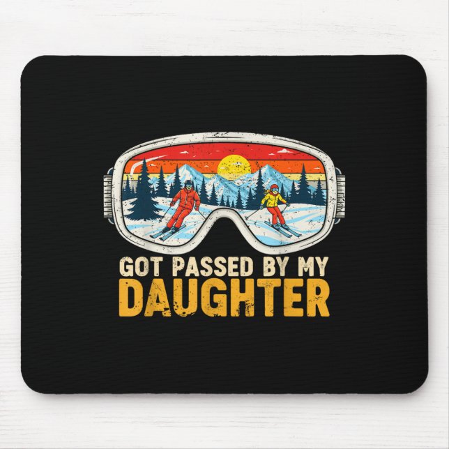 Mousepad Got Ped By My Daughter Funny Family Skiing  (Frente)