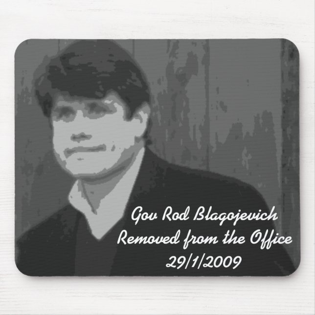 Mousepad Gov Rod Blagojevich (Frente)