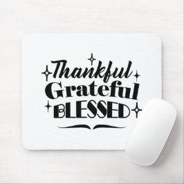 Mousepad Graças, Grata, Abençoada Ação de Graças