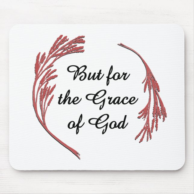 Mousepad Grace Of God Recovery Slogan Inspirational Say (Frente)