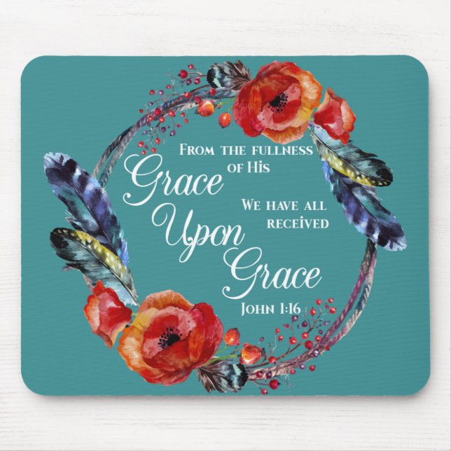 Mousepad Grace Sobre Grace John 1:16 Escritura (Frente)