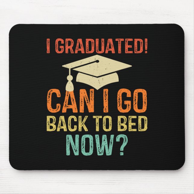 Mousepad Graduação Retro Posso Voltar Para a Cama Agora Fac (Frente)
