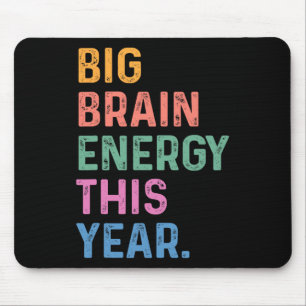 Mousepad Grande Energia Cerebral Este Ano Engraçado Voltar