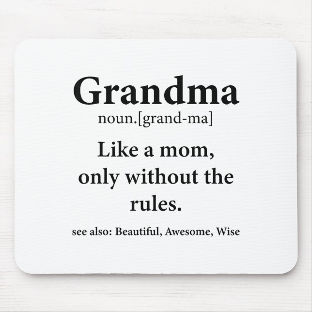 Mousepad Grandma Definition Like Mom Without Rules Funny Gr (Frente)