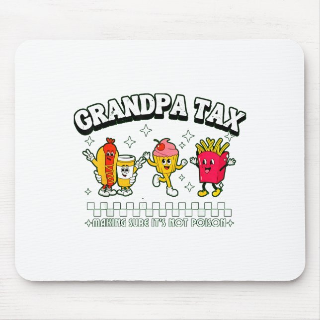 Mousepad Grandpa Tax Funny Grandpa Humorous Gift For Grandp (Frente)