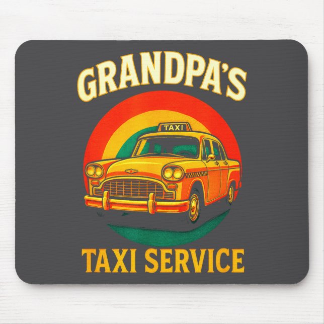 Mousepad Grandpa's Taxi Service - Funny Driver Lover  (Frente)