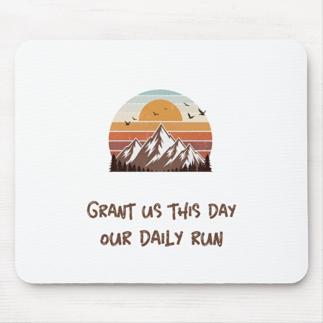 Mousepad Grant us this day our daily run (Frente)