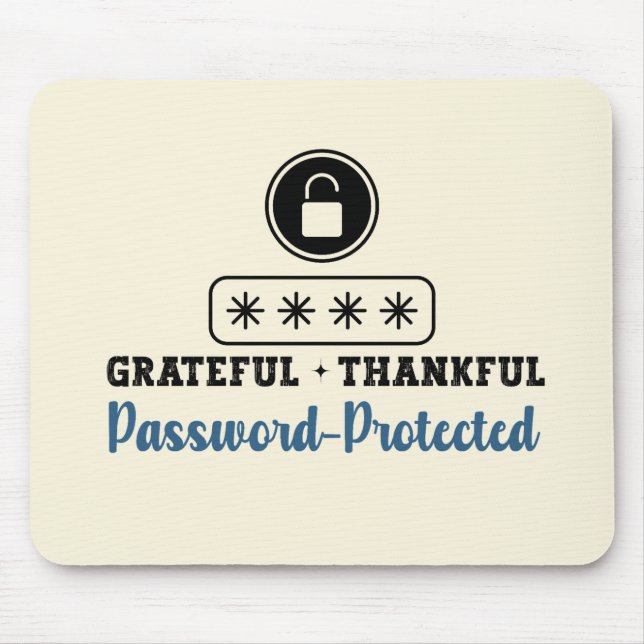 Mousepad Grata Senha de agradecimento Protegida - TI (Frente)