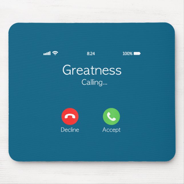 Mousepad Greatness Is Calling, Insring Funny Novelty Quote  (Frente)