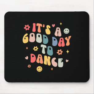 Mousepad Groovis É Um Bom Dia Para Dançarmos O Professor G