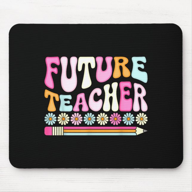 Mousepad Groovy Future Teacher Student Graduation Teacher I (Frente)