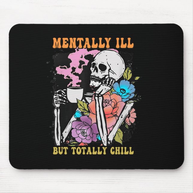 Mousepad Groovy Mentalmente Doente, Mas Totalmente Enchido  (Frente)