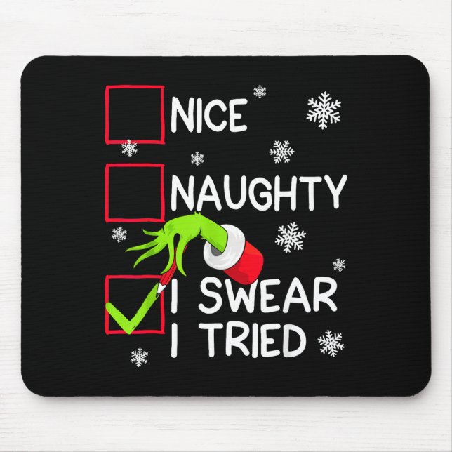Mousepad Groovy Naughty I Swear I Tried Christmas Xmas Men  (Frente)