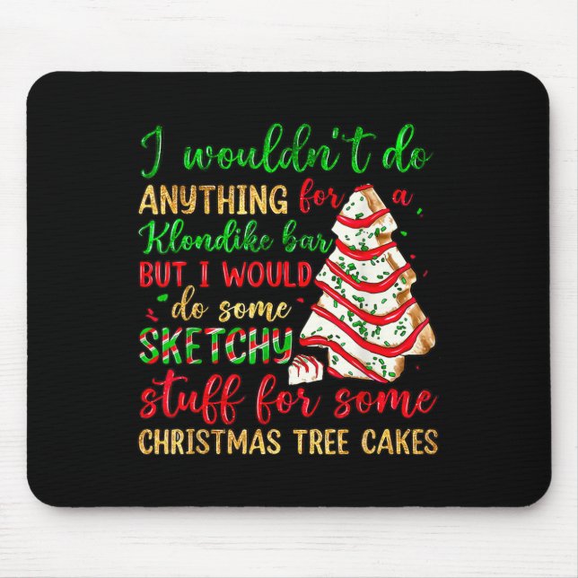 Mousepad Groovy Retro I'd Do Sketchy Stuff For Christmas Tr (Frente)