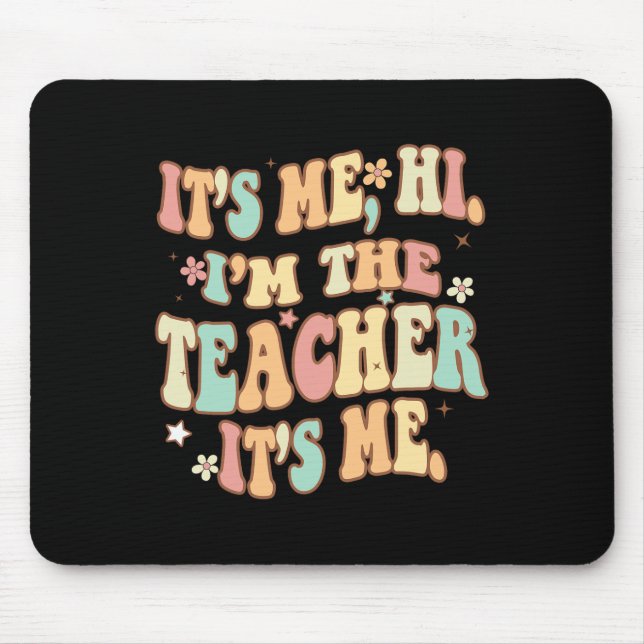 Mousepad Groovy sou eu, sou o professor, sou eu, professor  (Frente)