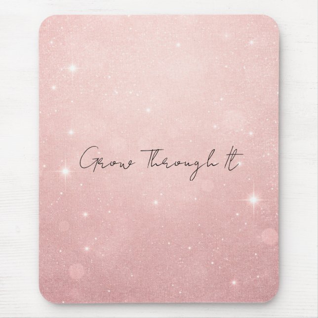 Mousepad Grow Through It Strength, Healing  (Frente)